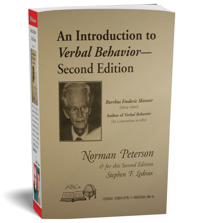 An Introduction to Verbal Behavior - Second Edition - by Norm Peterson and Stephen Ledoux