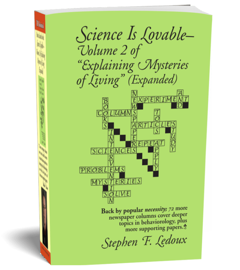 Science Is Lovable Volume 2 of Explaining Mysteries of Living (Expanded) by Stephen F Ledoux